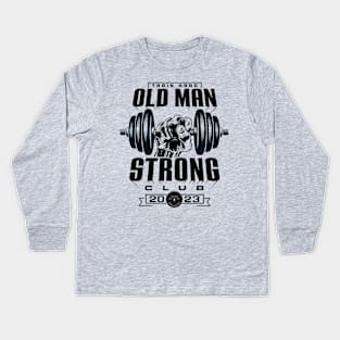 OLD MAN STRONG Kids Long Sleeve T-Shirt